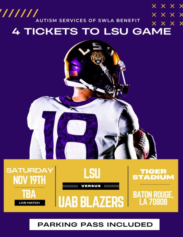 LSU Game tickets with Parking Pass!! Autism Services of Southwest